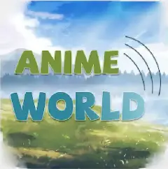 تحميل تطبيق عالم الأنمي Anime World مهكر بدون إعلانات 2027 مجاناً