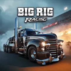 تحميل لعبة Big Rig Racing مهكرة 2027 للأندرويد APK مجاناً