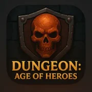 تحميل لعبة Dungeon: Age of Heroes مهكرة 2027 للأندرويد APK مجاناً
