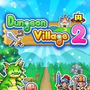تحميل لعبة Dungeon Village 2 مهكرة 2027 للأندرويد APK مجاناً