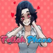 تحميل لعبة Fetish Phone مهكرة 2027 للأندرويد APK مجاناً