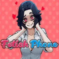 تحميل لعبة Fetish Phone مهكرة 2027 للأندرويد APK مجاناً